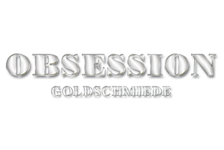 Obsession Goldschmiede